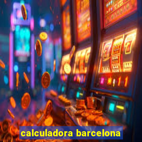 calculadora barcelona